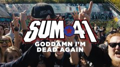 Sum 41 - Goddamn I'm Dead Again