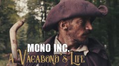 Mono Inc. - Vagabond's Life