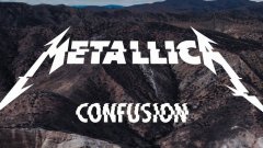 Metallica - Confusion
